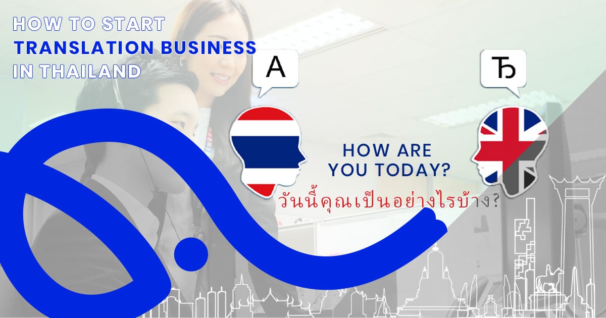 start translation business in thailand
