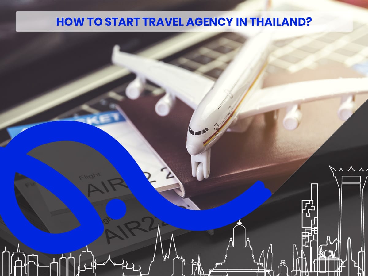 start travel agency in thailand