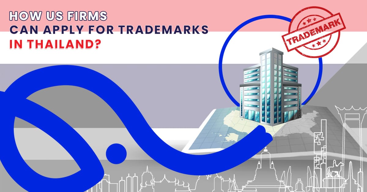 how US firms can apply for trademarks in Thailand