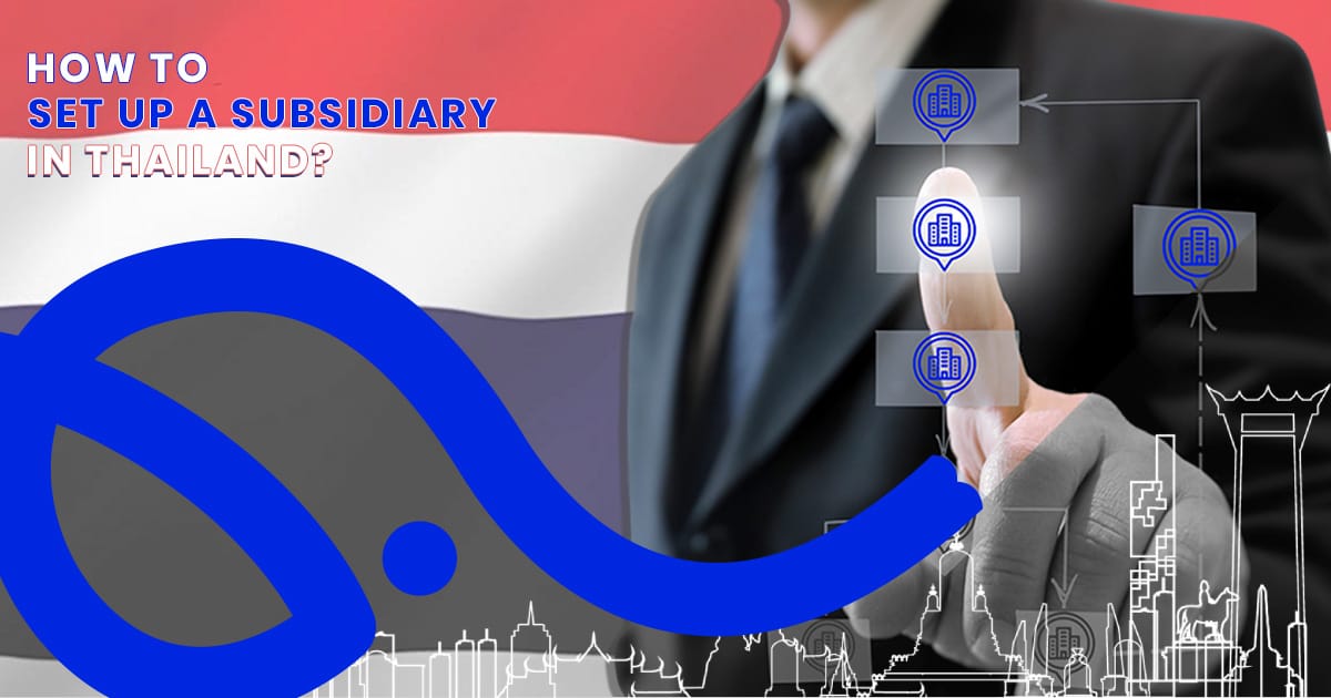 set up a subsidiary in thailand