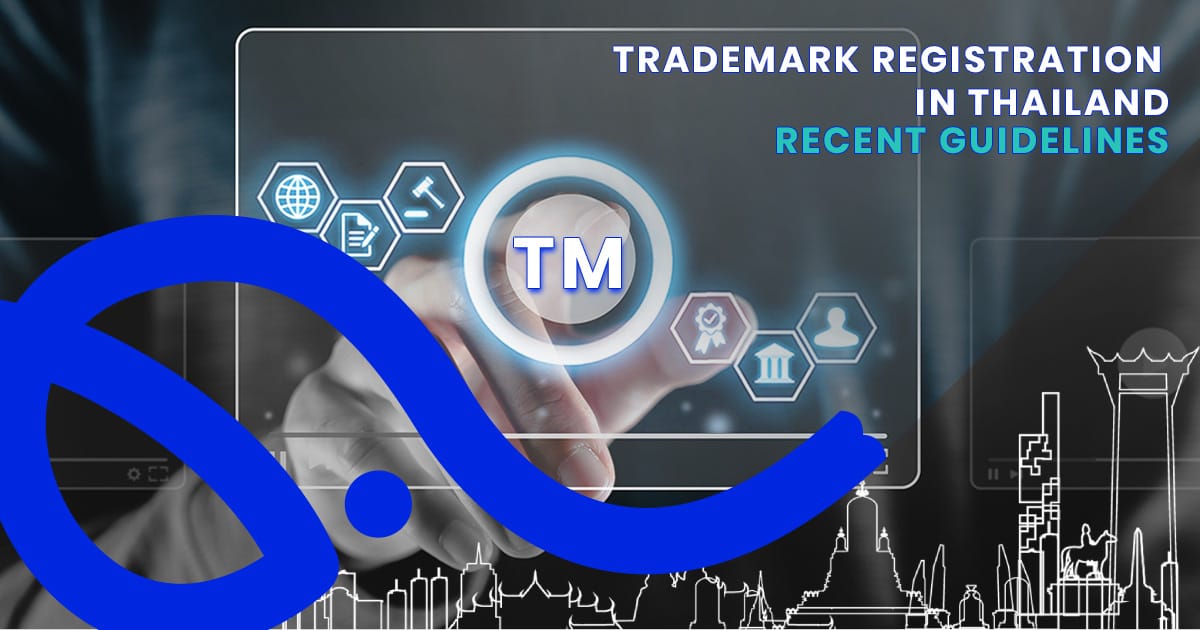 trademark registration in thailand recent guidelines